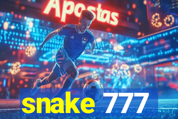 snake 777